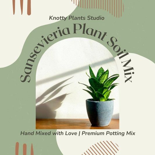 Sansevieria Soil Mix - Custom Soil - Organic